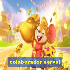 colaborador serval